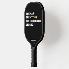 Funny The Man, Myth, Pickleball Legend Custom Text Paddle