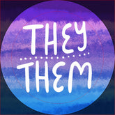 THEY/THEM Pronouns Colorful Handletter Watercolor Button