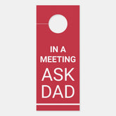 Red Green Work From Home Don't Disturb Door Hanger