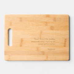 Create Your Own Quote Engraved Cutting Board