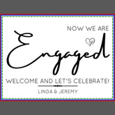 Engagement party welcome sign
