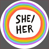 SHE/HER Pronouns Rainbow Circle Button