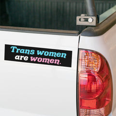 Trans Women are Women Bumper Sticker