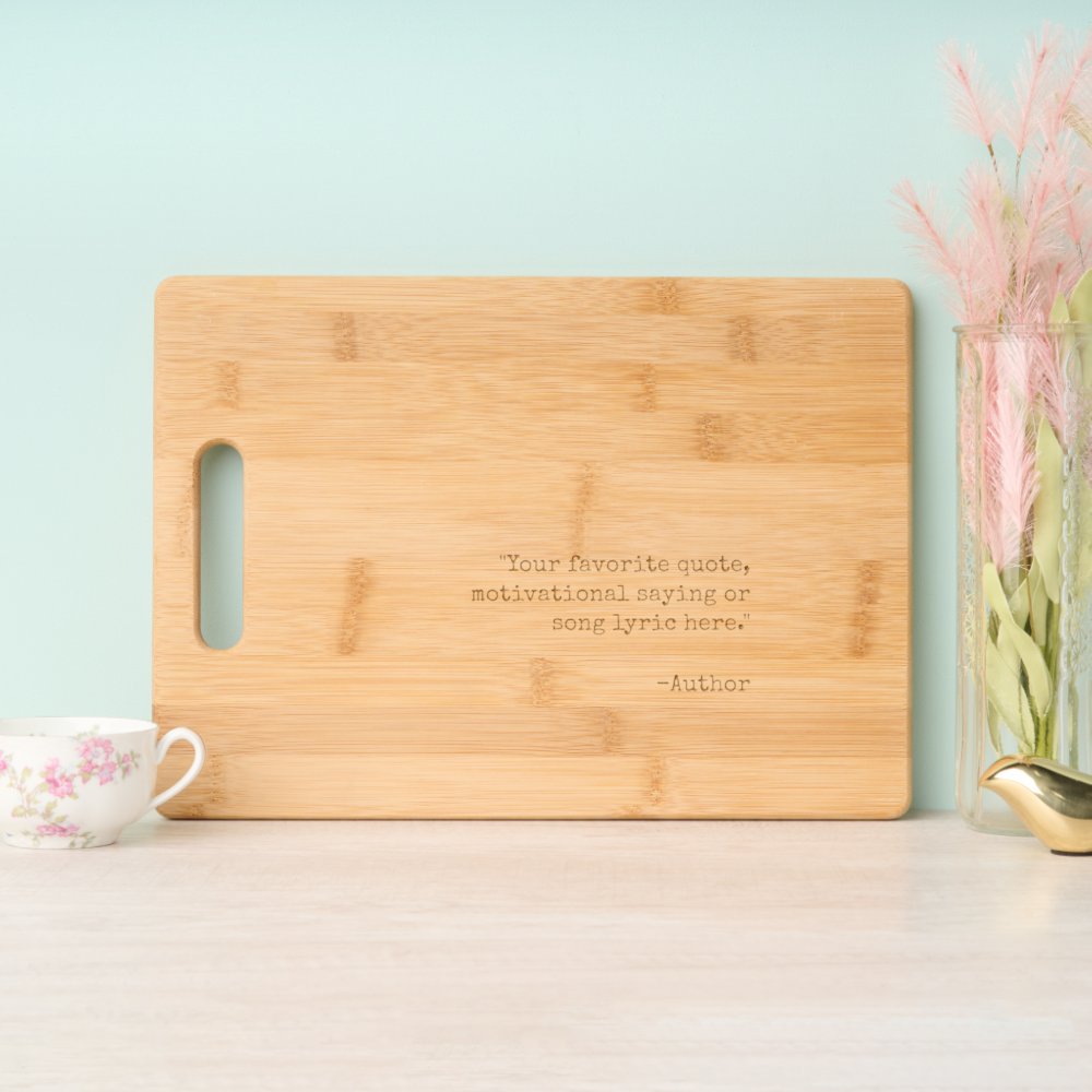 Create Your Own Quote Engraved Cutting Board
