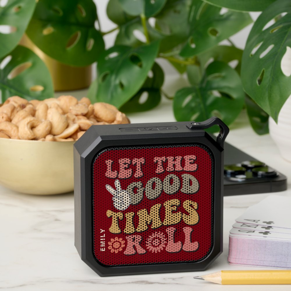 Personalized Good Times Roll Retro Name Bluetooth Speaker