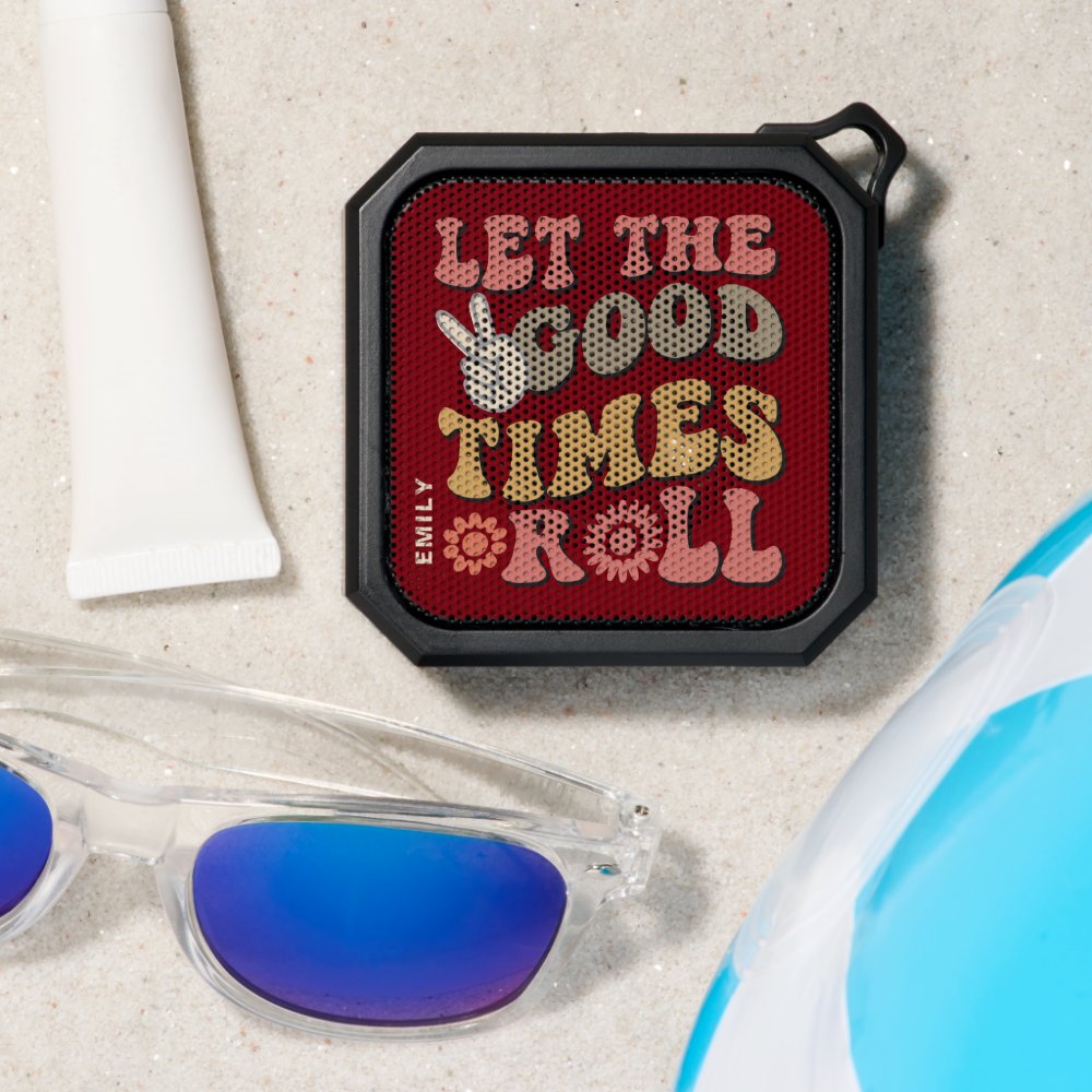 Personalized Good Times Roll Retro Name Bluetooth Speaker