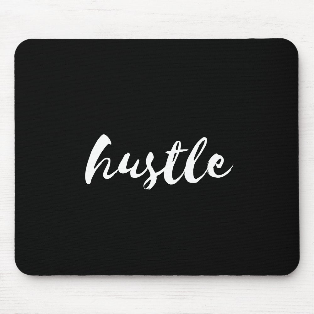 Hustle mousepad