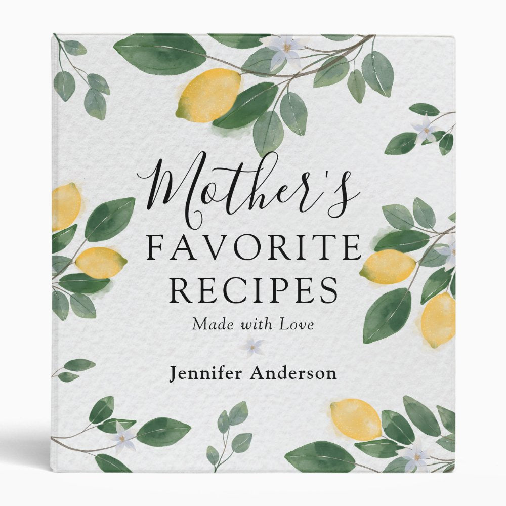 Sweet Lemon & Greenery Mother's Recipe Cookbook 3 Ring Binder