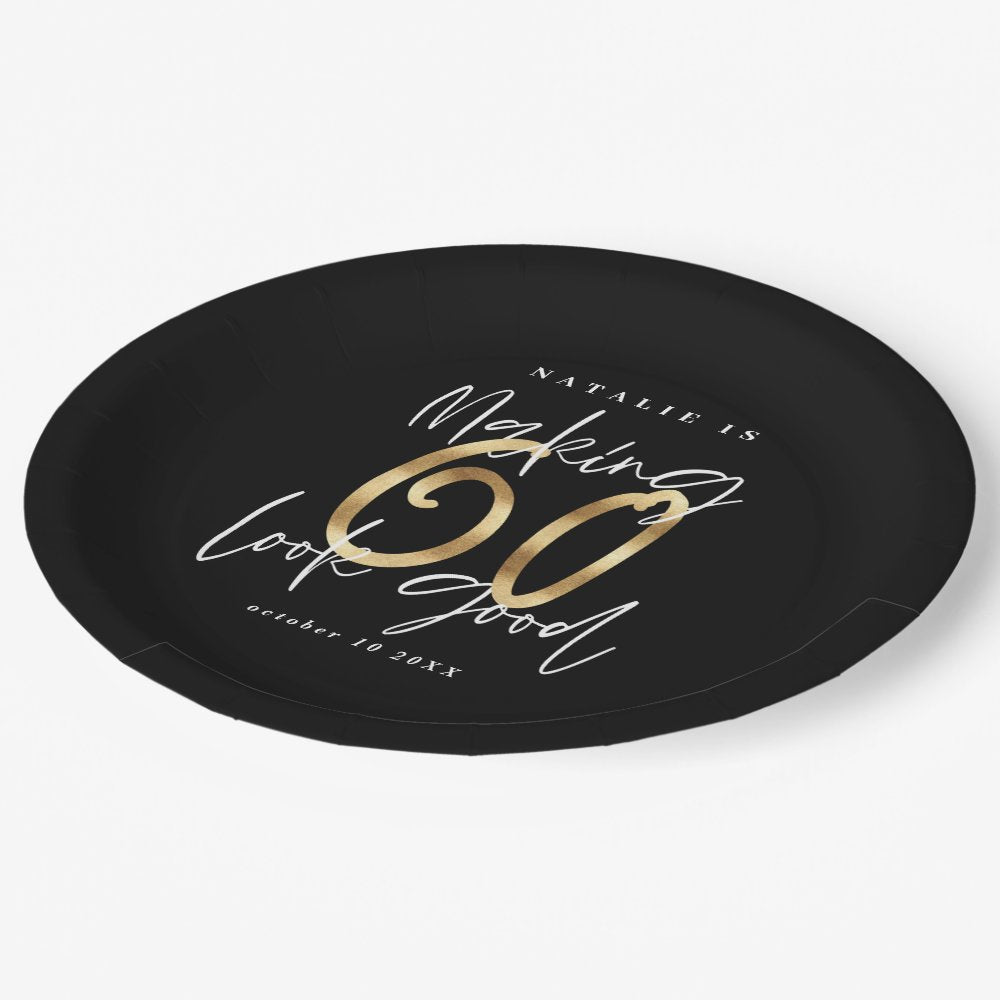 Making 60 look good gold Birthday party Paper Plates