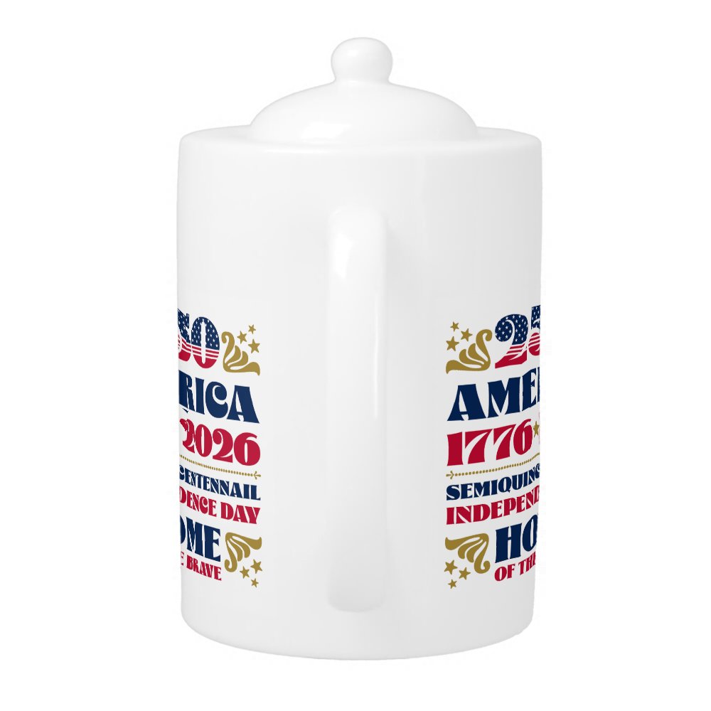 America 250 Independence Day Patriotic Teapot