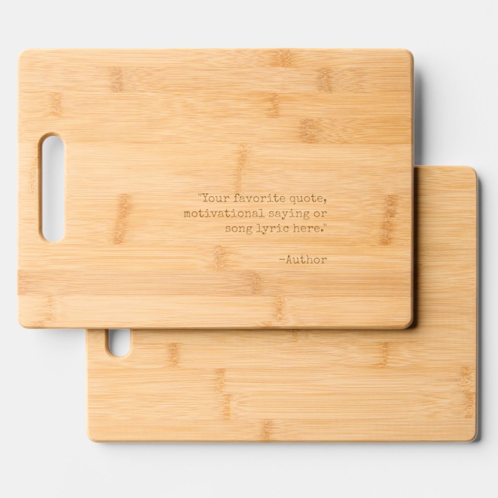 Create Your Own Quote Engraved Cutting Board