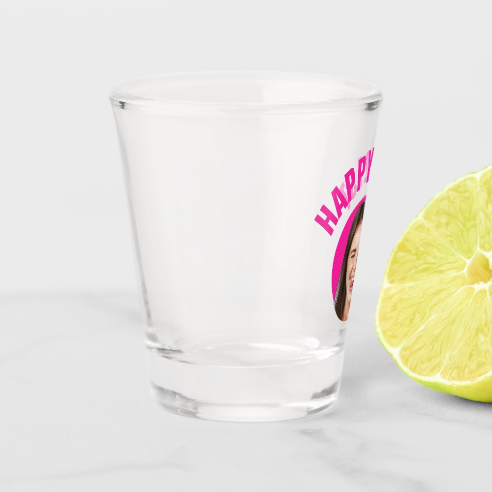 Fun 21st Birthday CUSTOM TEXT Photo Shot Glass