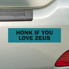 Honk if You Love Zeus Funny Bumper Sticker