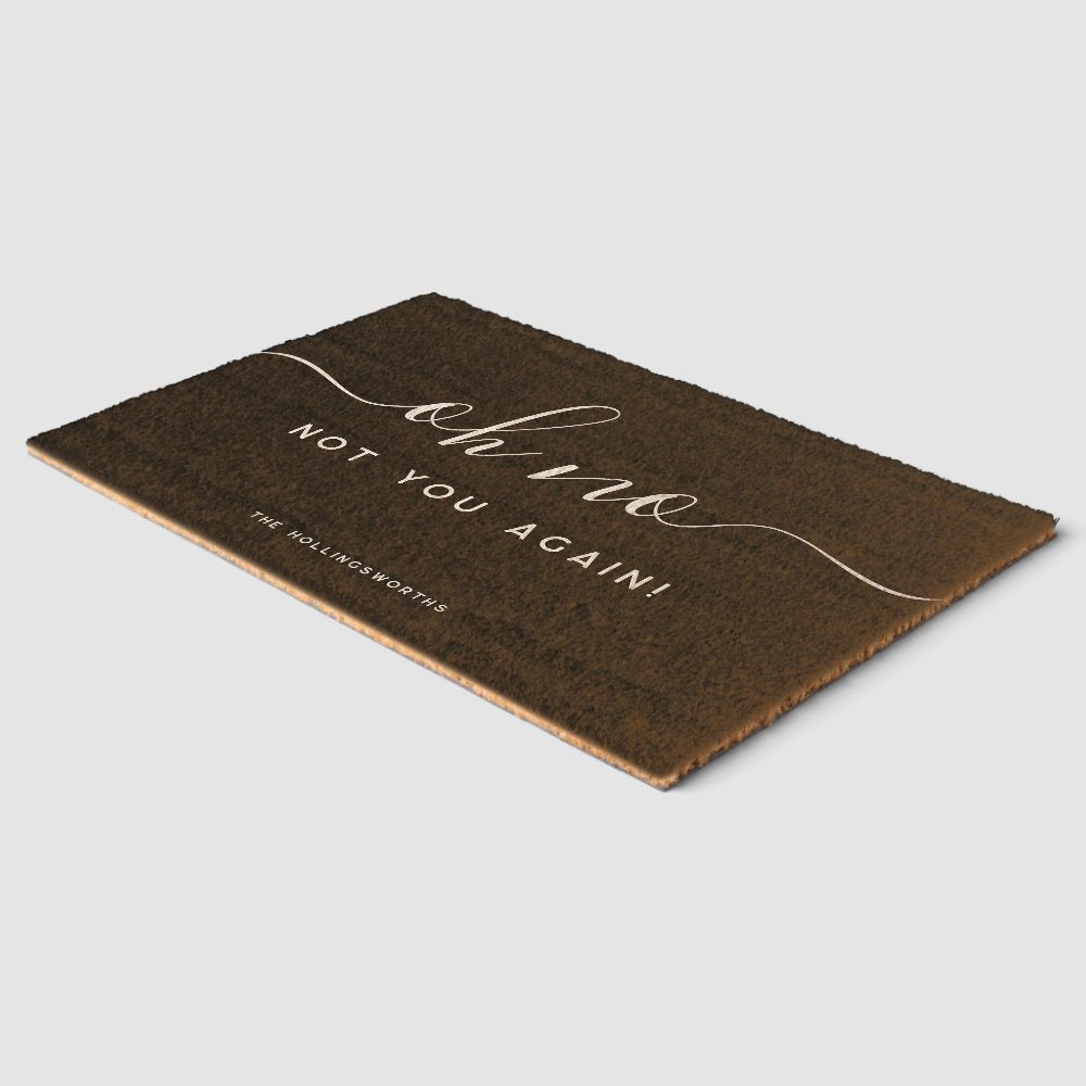 Not You Again | Funny Monogram Fiber Doormat