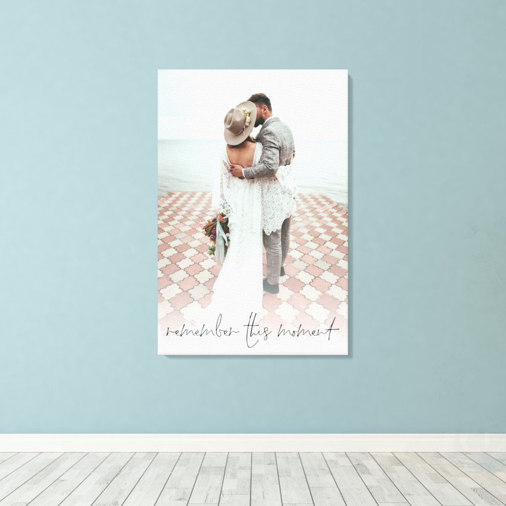 Script Couple Photo Remember This Moment Wedding  Canvas Print