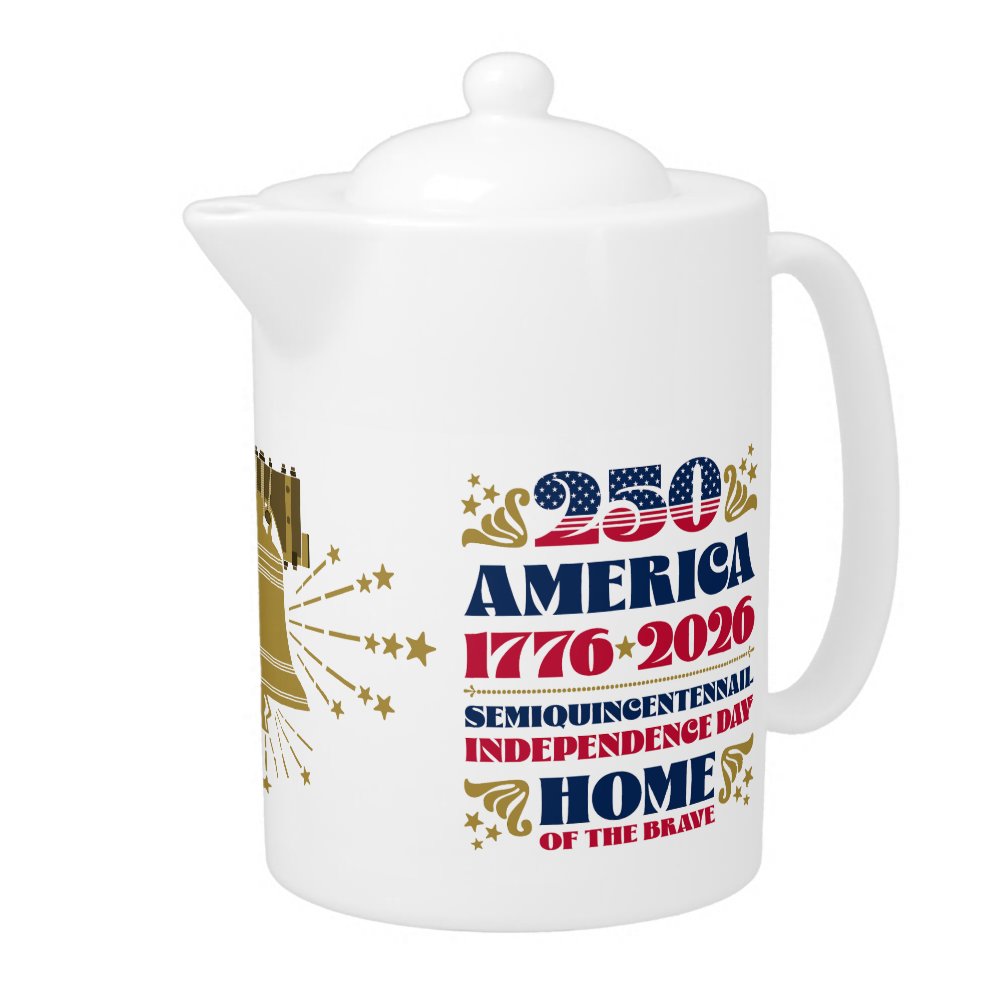 America 250 Independence Day Patriotic Teapot
