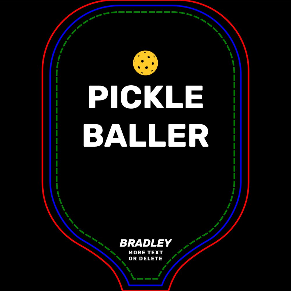 Funny Pickleballer Custom Text Name Pickleball Paddle