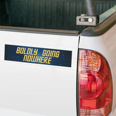 Space Boldly Going Nowhere Bumper Sticker