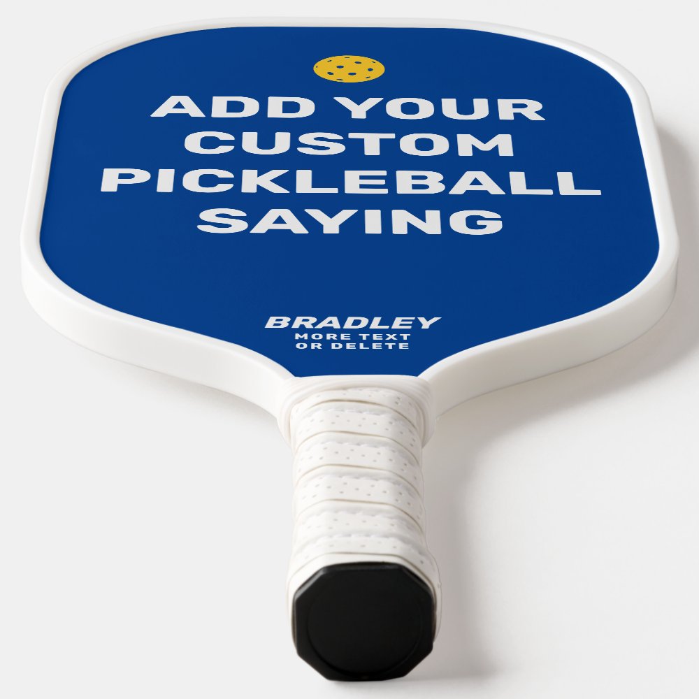 Add Your Custom Pickleball Saying, Quote Name Text Paddle