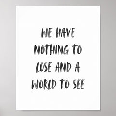 Motivational Travel Quote Minimal Black Brush Poster