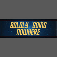 Space Boldly Going Nowhere Bumper Sticker