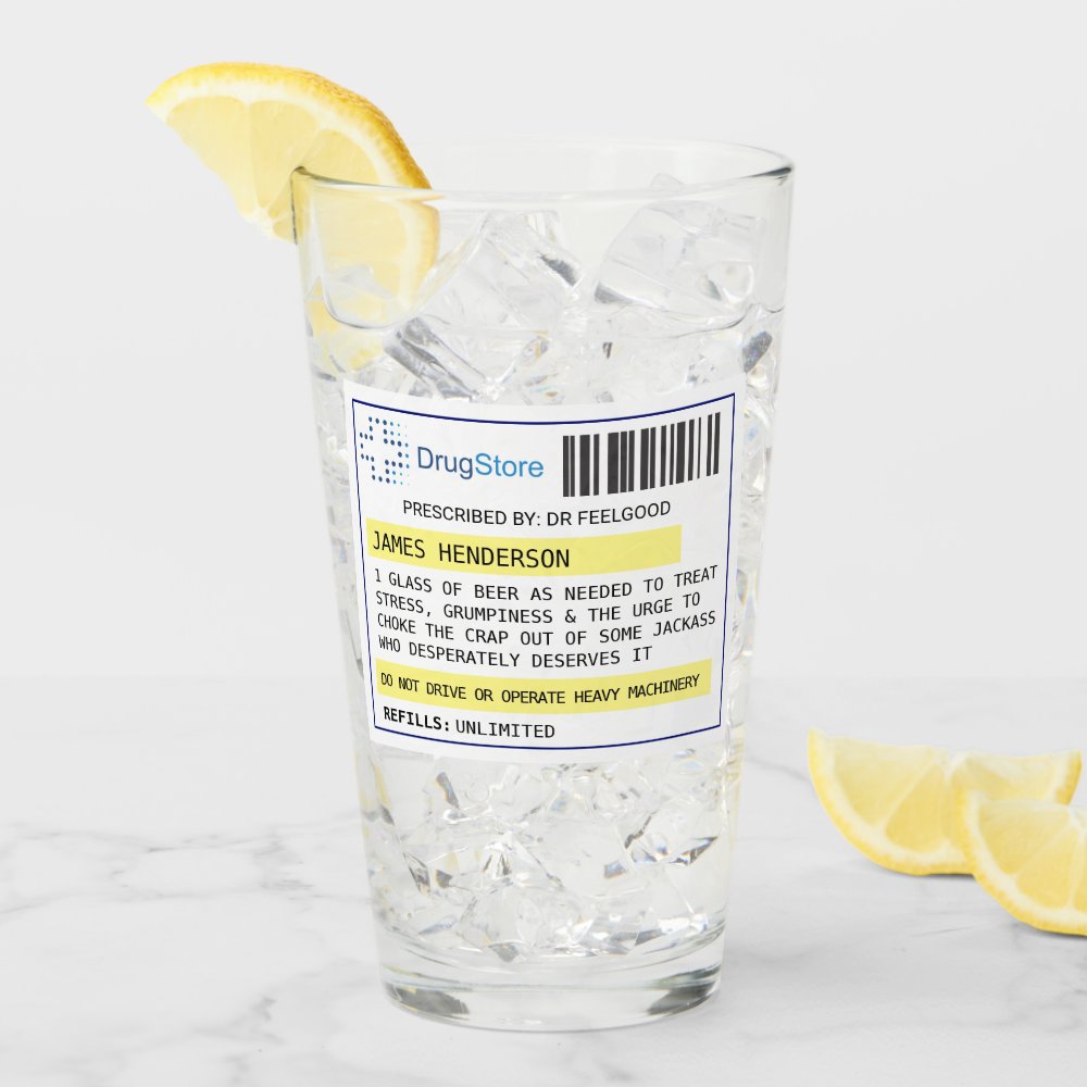 Personalized funny beer/cider prescription glass