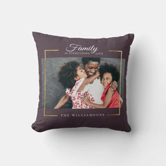 Modern Frame |  Family is EVERYTHING Photo Gold Throw Pillow