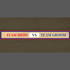 Team Bride VS Team Groom Personalized Wedding Fast Four
