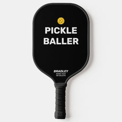 Funny Pickleballer Custom Text Name Pickleball Paddle
