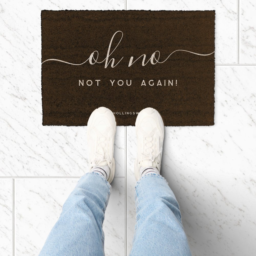 Not You Again | Funny Monogram Fiber Doormat