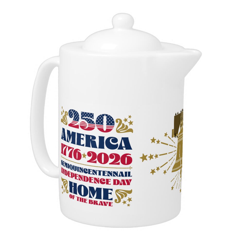 America 250 Independence Day Patriotic Teapot